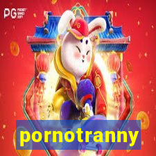 pornotranny