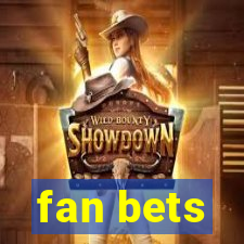 fan bets