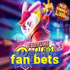 fan bets