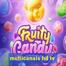 multicanais hd tv