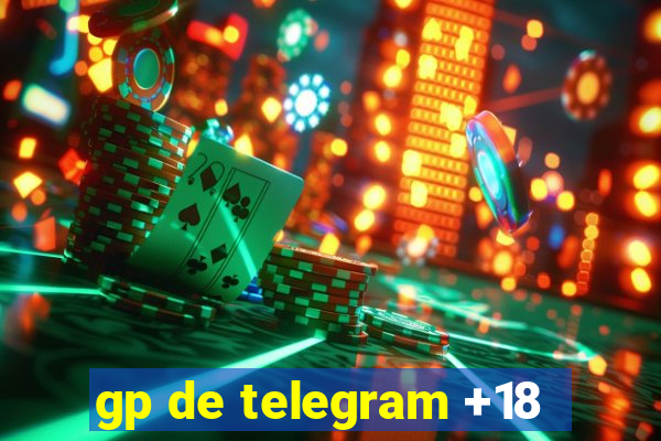 gp de telegram +18