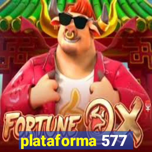 plataforma 577