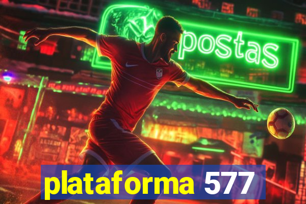 plataforma 577