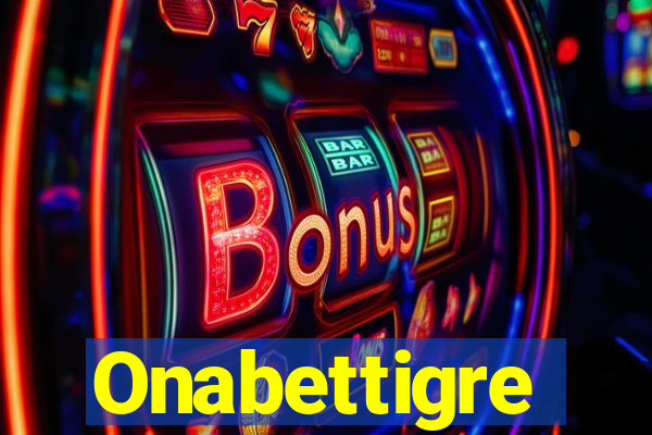 Onabettigre