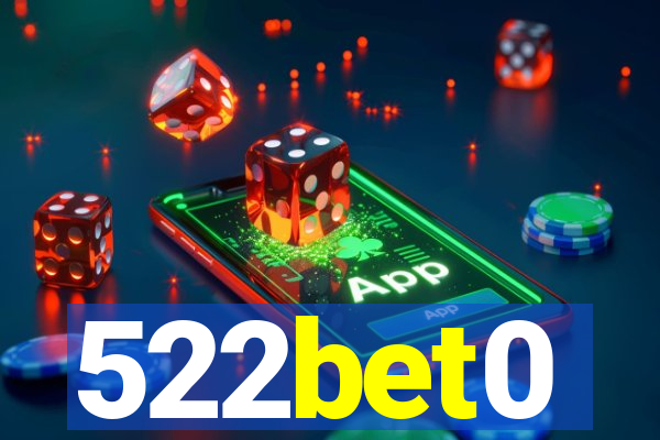 522bet0