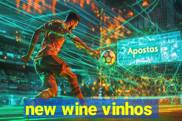 new wine vinhos