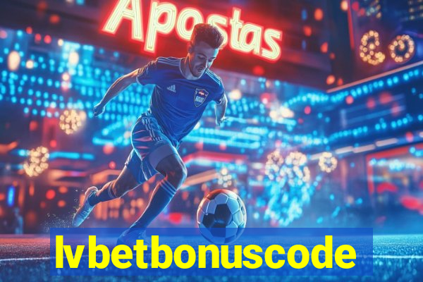 lvbetbonuscode