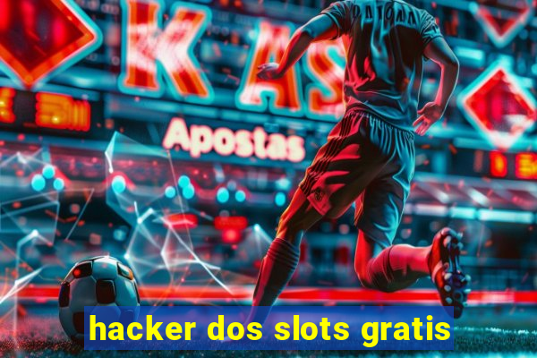 hacker dos slots gratis