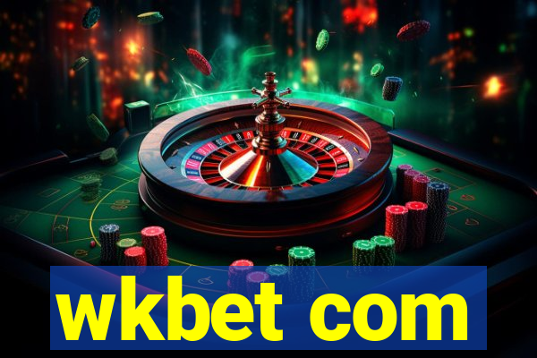 wkbet com