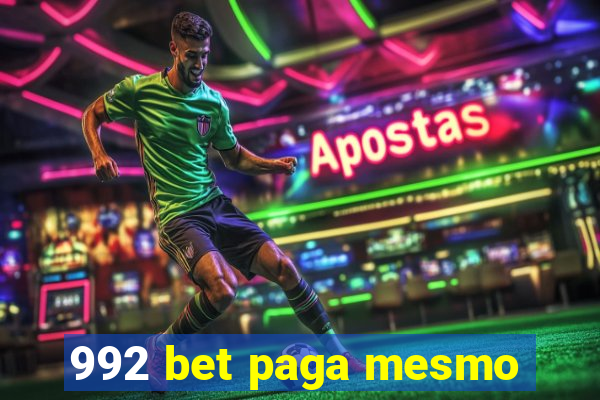 992 bet paga mesmo