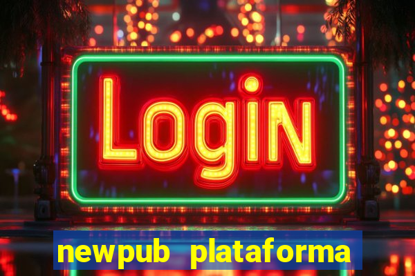 newpub plataforma de jogos