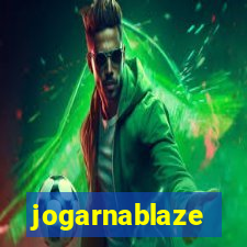 jogarnablaze