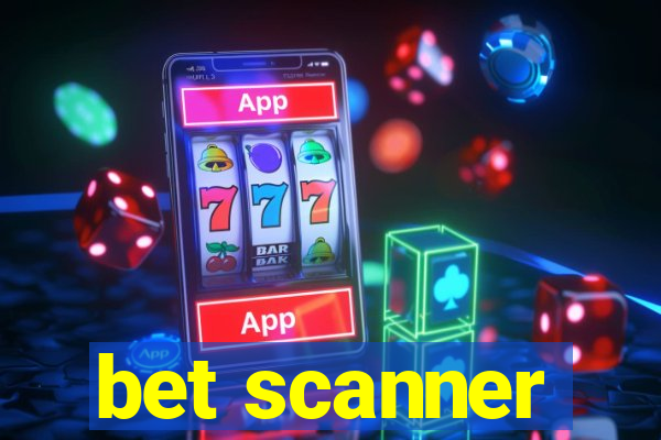 bet scanner