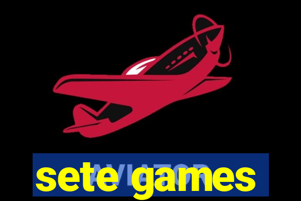 sete games