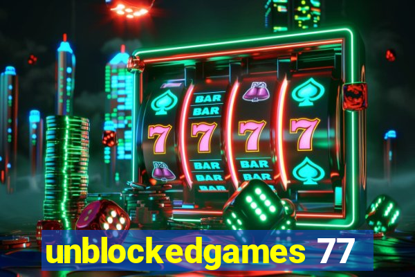 unblockedgames 77