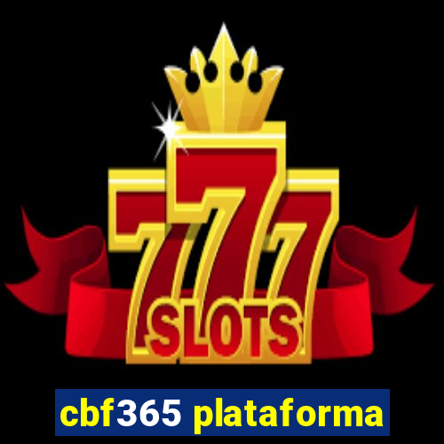 cbf365 plataforma