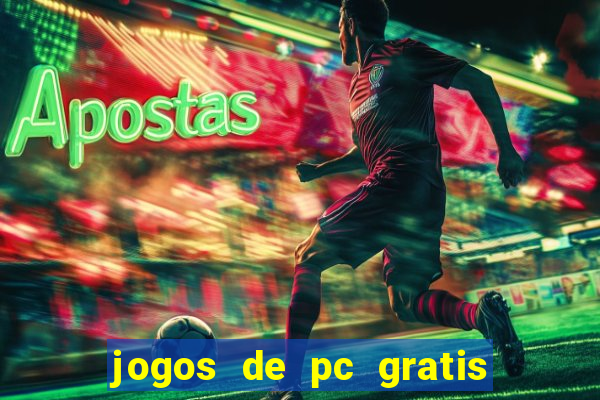 jogos de pc gratis para download