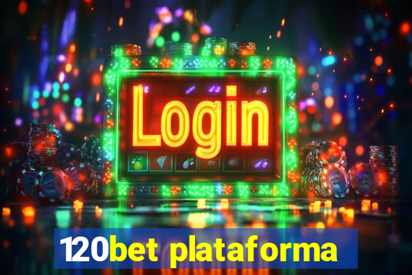 120bet plataforma