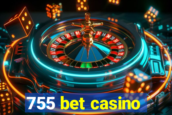 755 bet casino