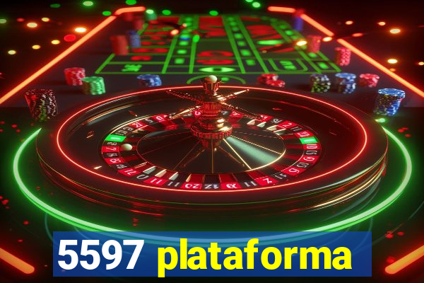 5597 plataforma