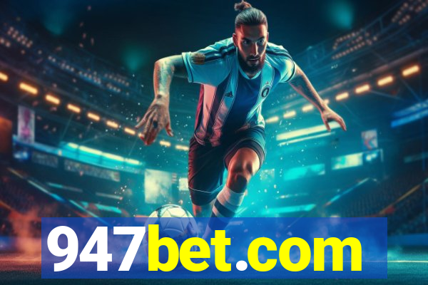 947bet.com