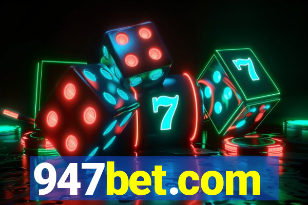 947bet.com