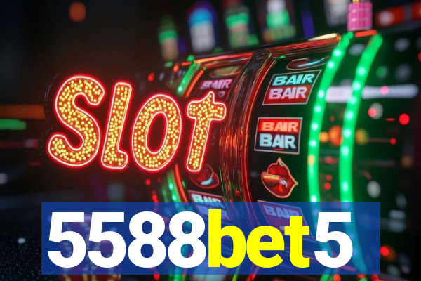 5588bet5