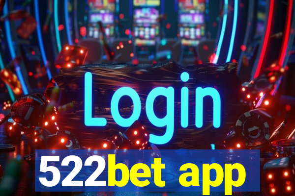 522bet app