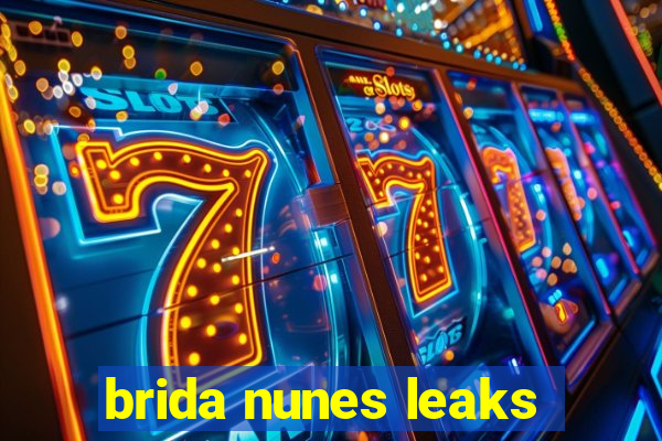 brida nunes leaks