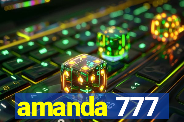 amanda 777