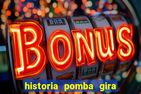 historia pomba gira maria padilha das almas