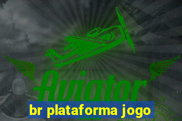 br plataforma jogo