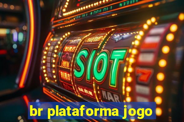 br plataforma jogo