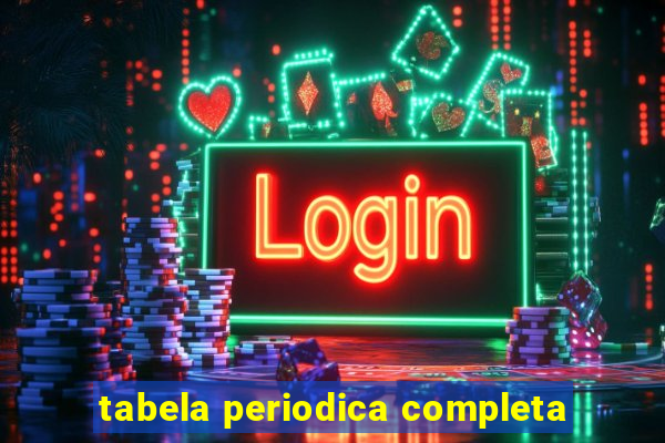 tabela periodica completa