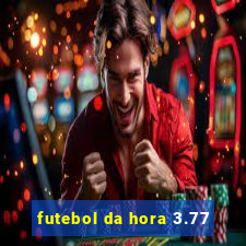 futebol da hora 3.77