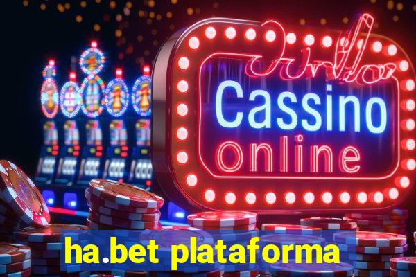 ha.bet plataforma