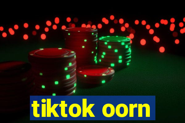 tiktok oorn