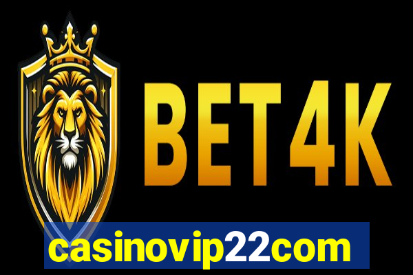 casinovip22com