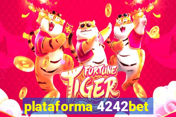 plataforma 4242bet