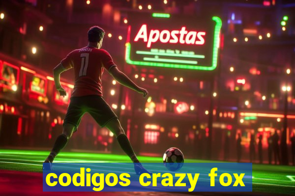 codigos crazy fox