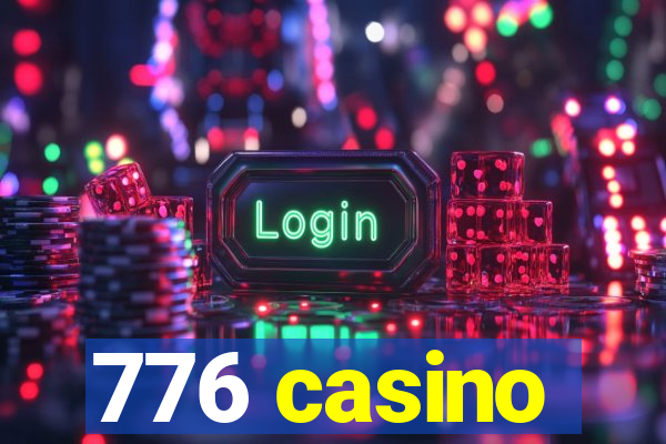 776 casino