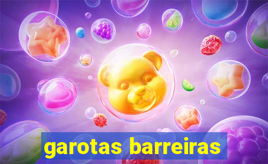 garotas barreiras