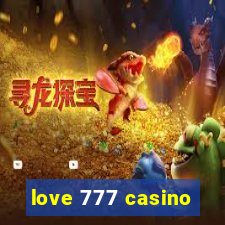 love 777 casino