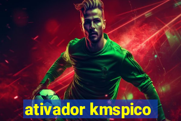 ativador kmspico