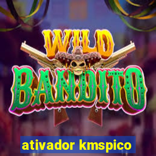 ativador kmspico