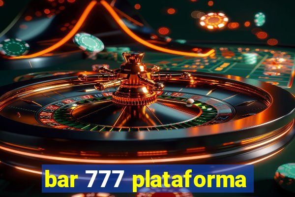 bar 777 plataforma