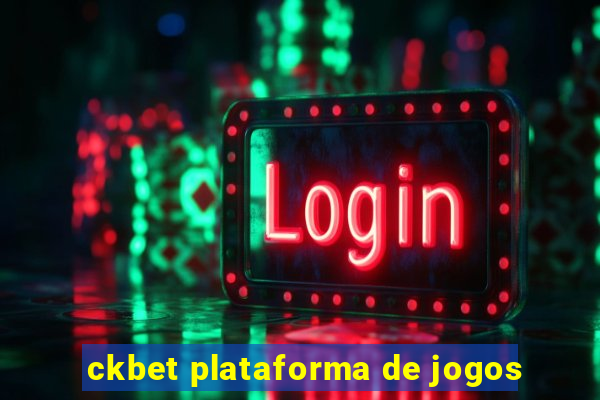 ckbet plataforma de jogos