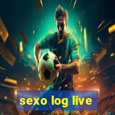 sexo log live