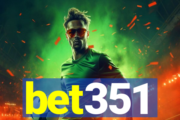 bet351