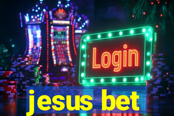 jesus bet